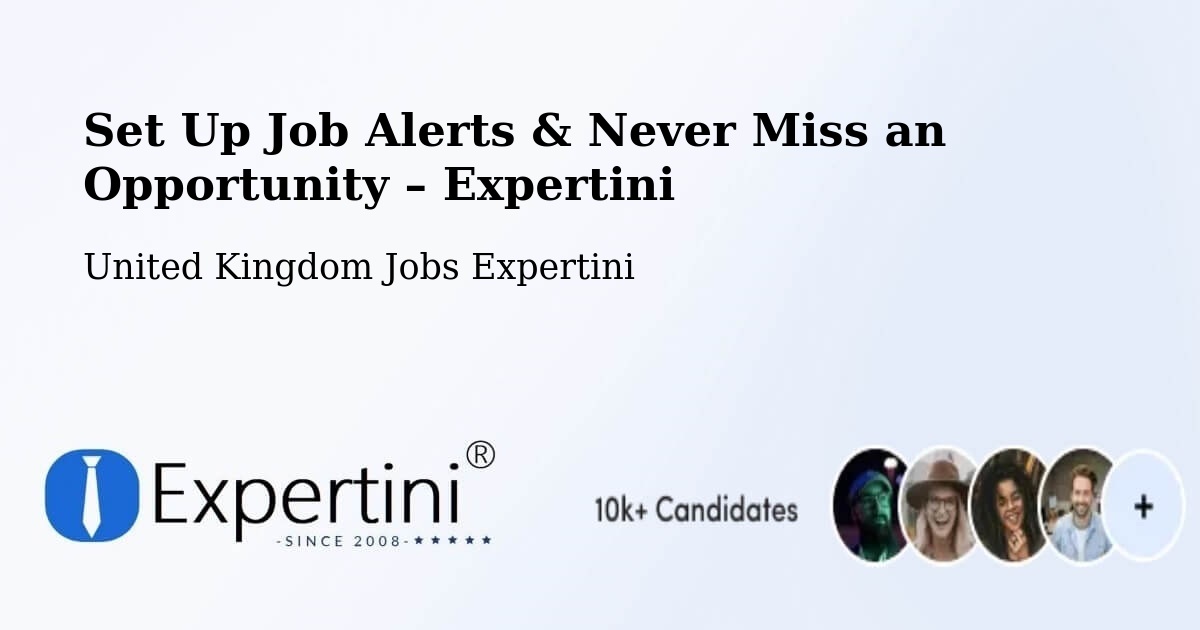 Job Alerts Guide – Get Notified About New Jobs in Halstead - Halstead, United Kingdom Jobs Expertini