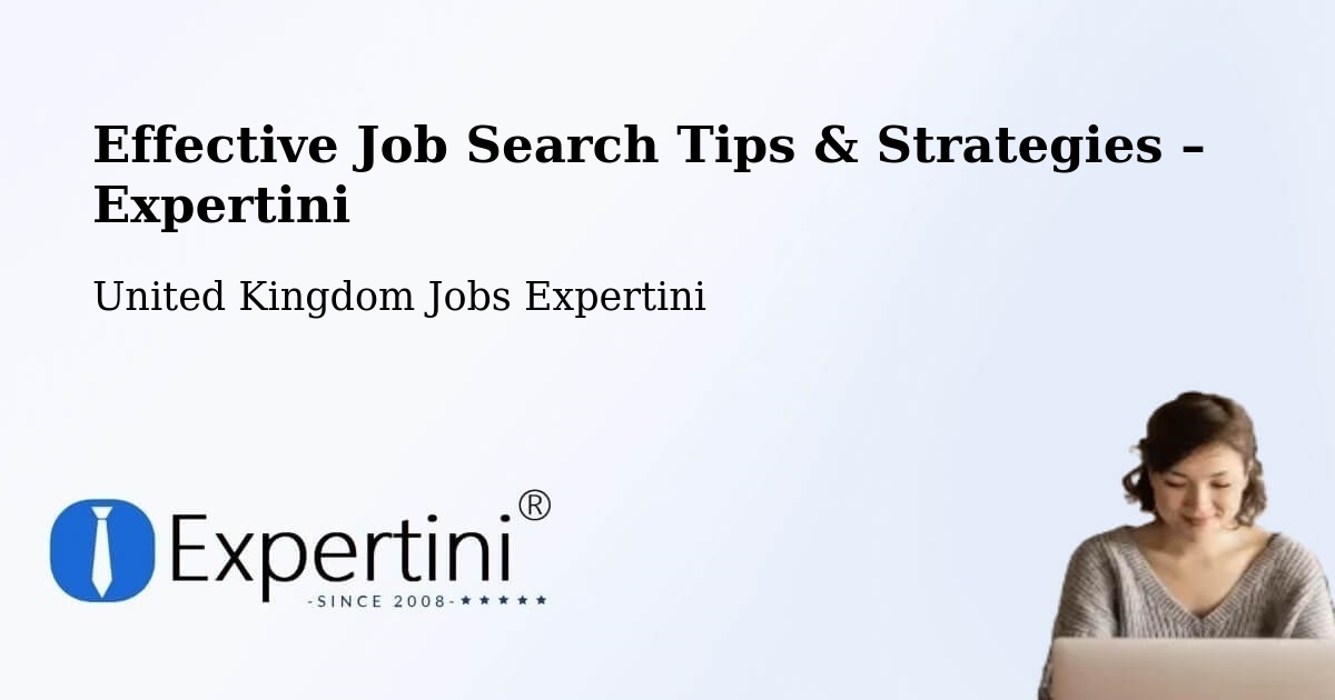 Job Search Tips & Strategies for Job Seekers – Halstead - Halstead, United Kingdom Jobs Expertini